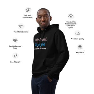 I don't need Google. My wife knows everything.-Premium eco hoodie