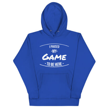 I paused my video game to be here Hoodie - Image 9