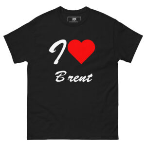 I love Brent I love Brent Funny Brent T-Shirt