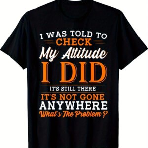 "Attitude Check" Sarcastic Quote Graphic Tee