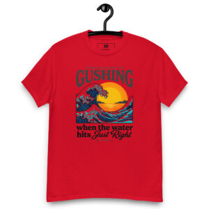 Retro Wave Graphic Tee - Gushing When The Water Hits Just Right Shirt